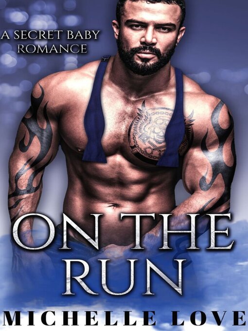 Title details for On the Run by Michelle Love - Available